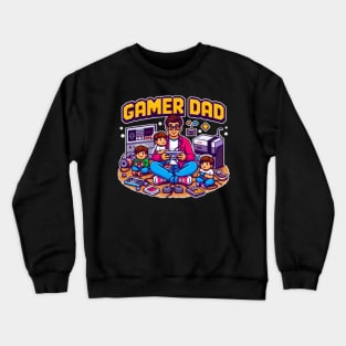 Fathers day Gamer Dad Crewneck Sweatshirt